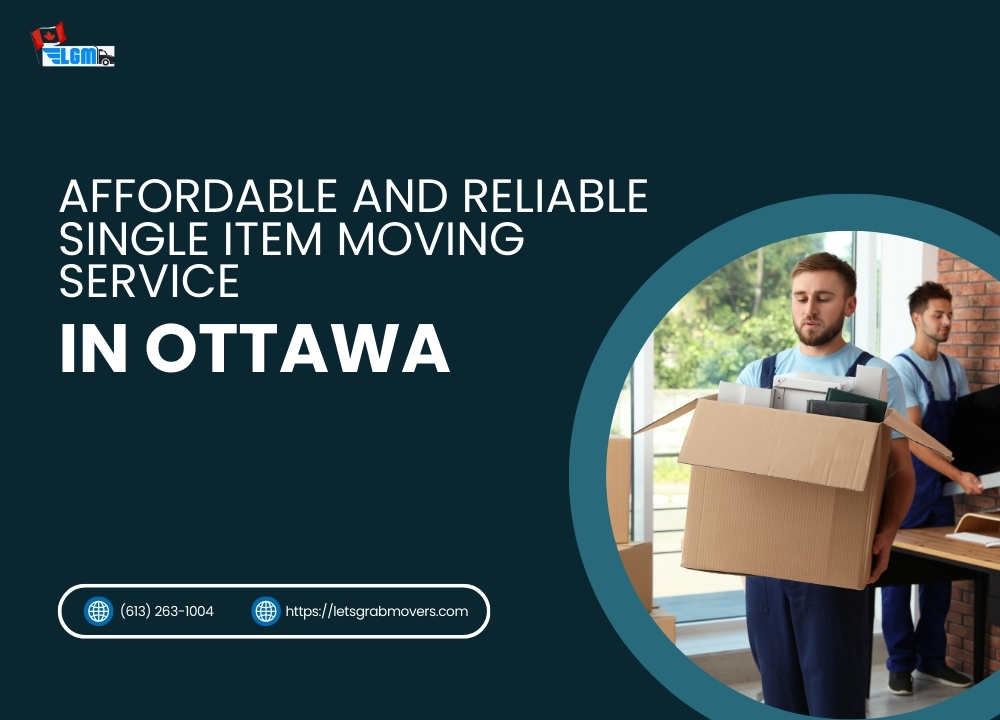 Affordable and Reliable Single Item Moving Service in Ottawa