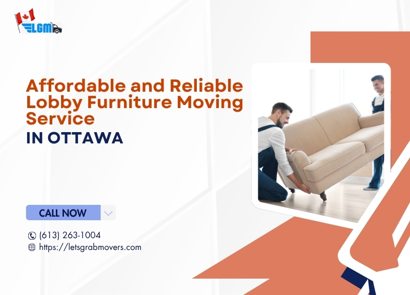 Affordable and Reliable Lobby Furniture Moving Service in Ottawa