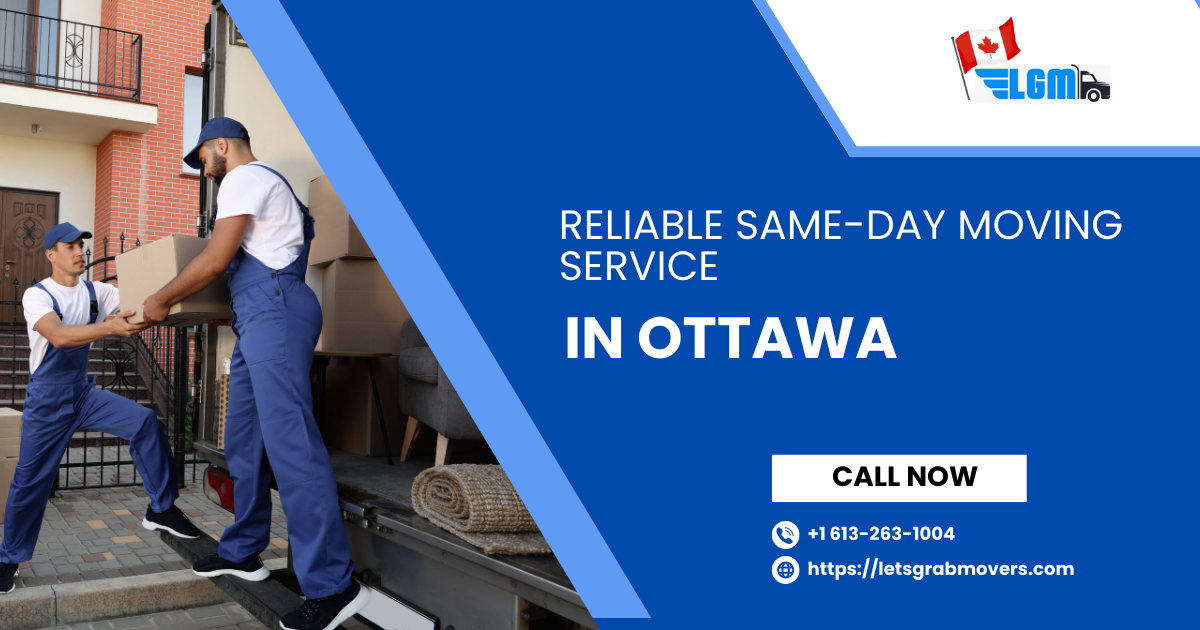 Affordable and Reliable Same-Day Moving Service in Ottawa