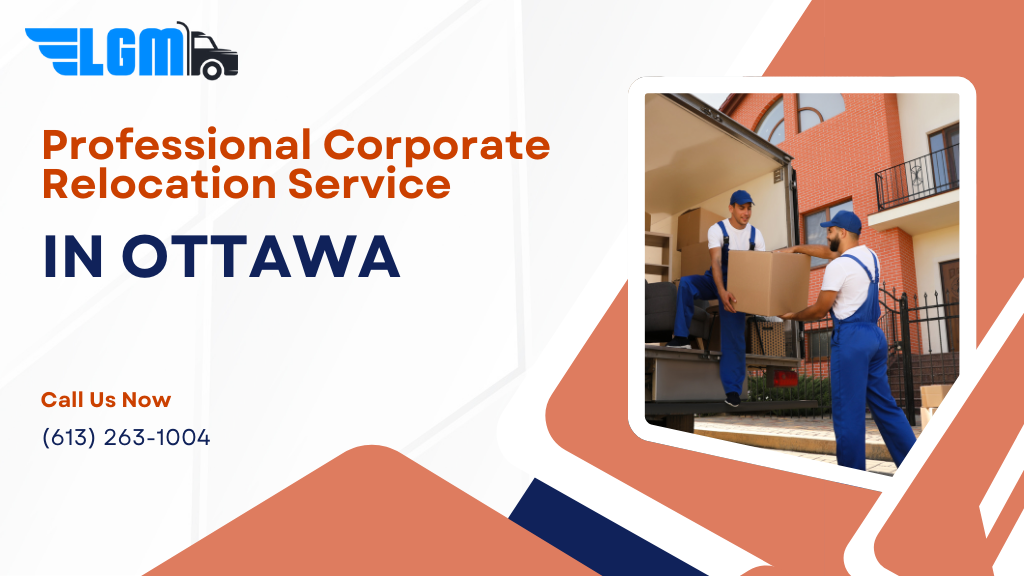 Professional Corporate Relocation Service in Ottawa