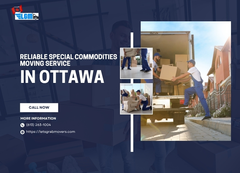 Reliable Special Commodities Moving Service in Ottawa 🚚