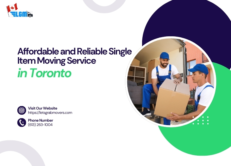 Affordable and Reliable Single Item Moving Service in Toronto